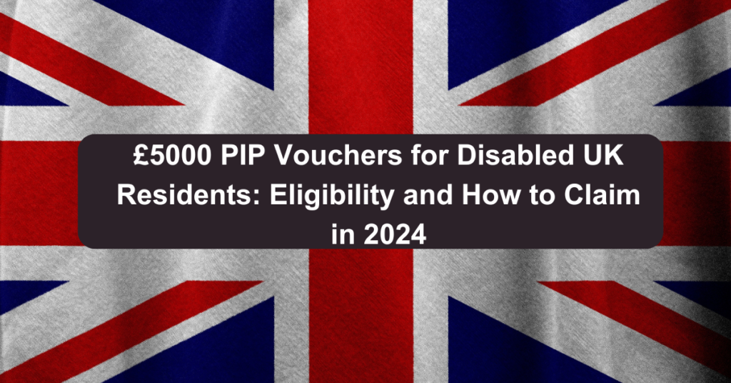 dwp pip vouchers